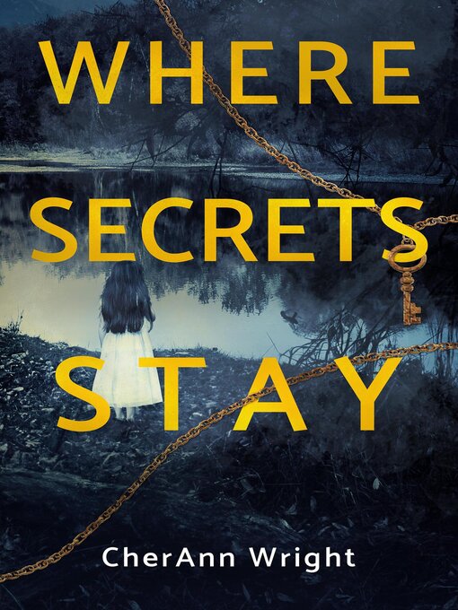 Title details for Where Secrets Stay by CherAnn Wright - Available